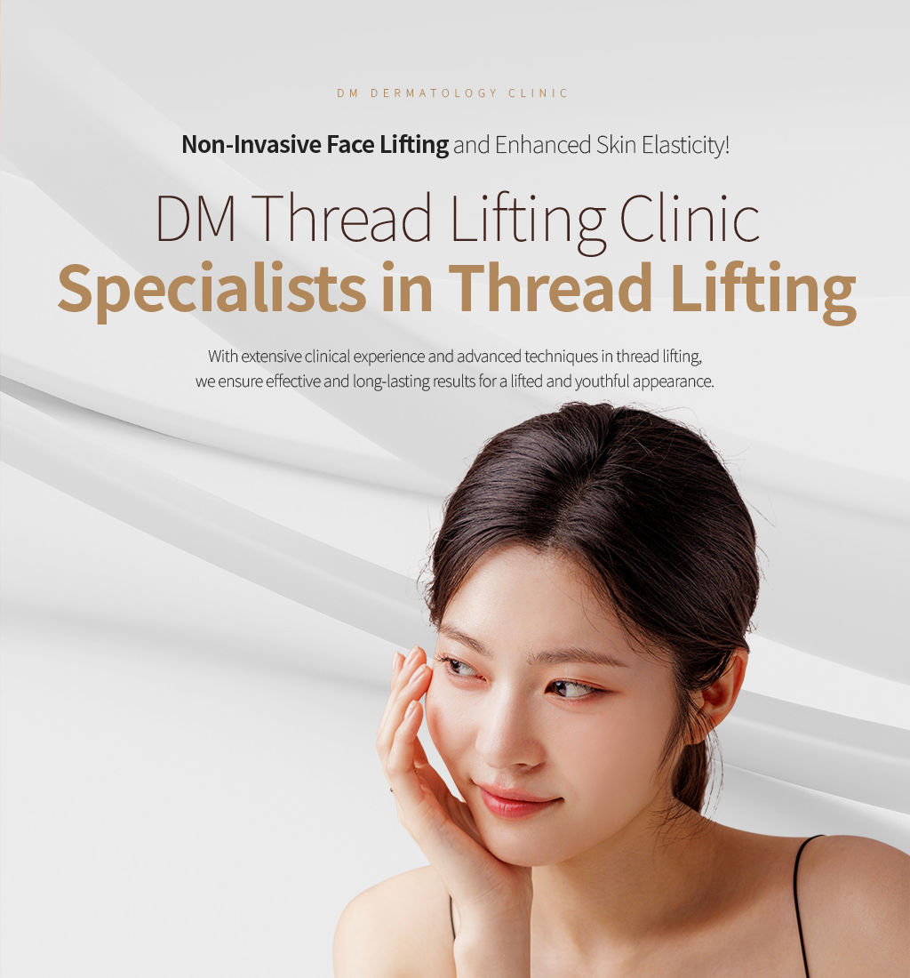 DM Thread Lifting Clinic – Specialists in Thread Lifting
