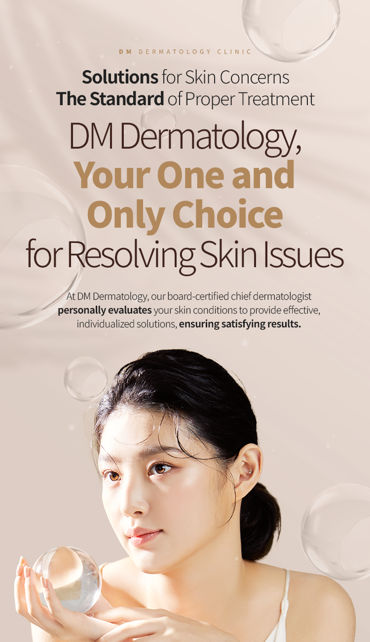 DM Dermatology, Your One and Only Choice for Resolving Skin Issues